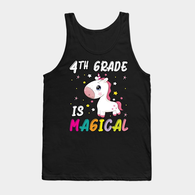 Unicorn Students Seniors Back To School 4th Grade Is Magical Tank Top by Cowan79